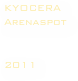 KYOCERA
Arenaspot

 
2011