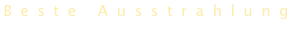 Beste Ausstrahlung