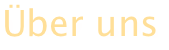Über uns 